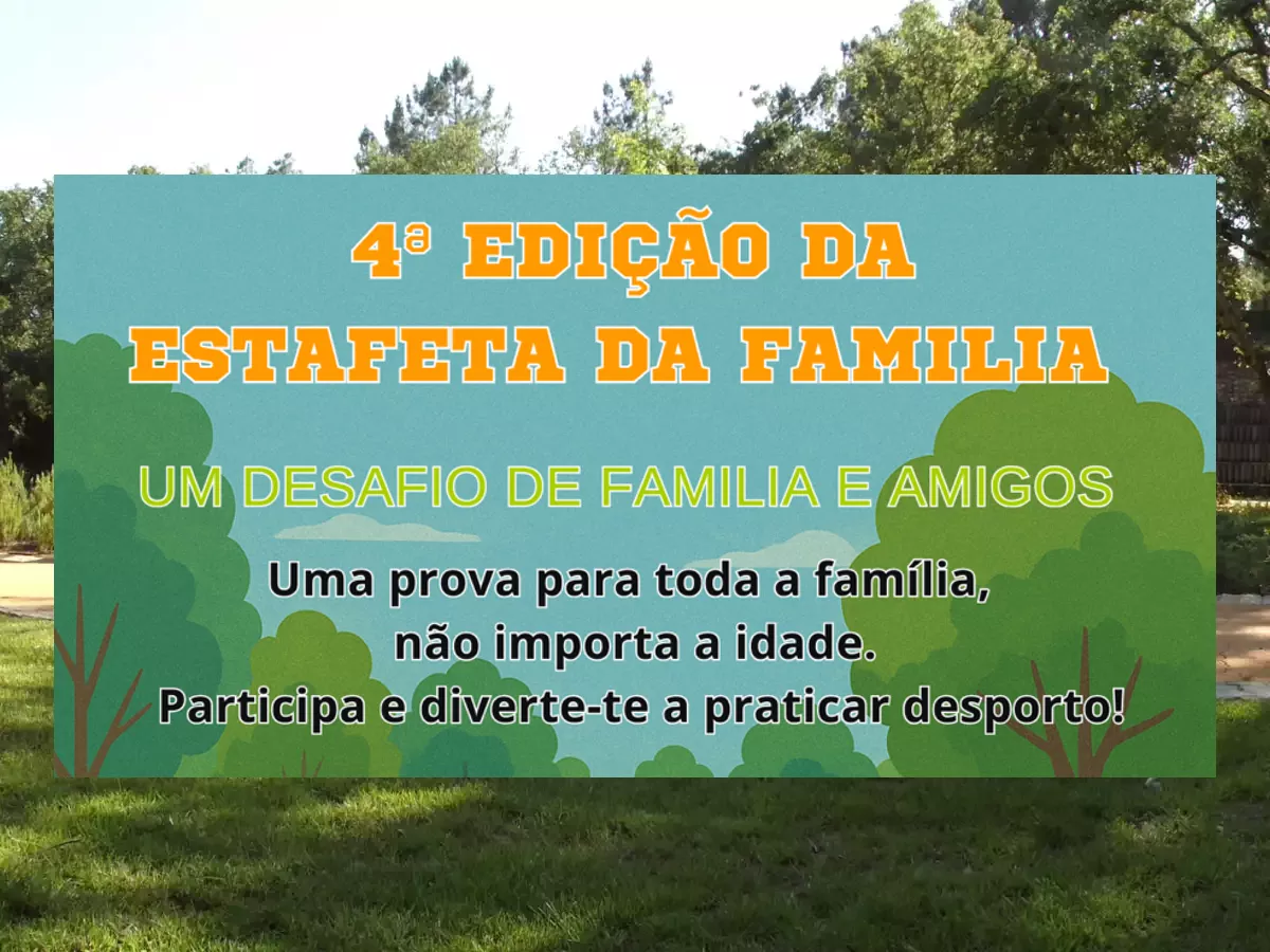 4.ª Estafeta da Família vai decorrer a 22 de fevereiro de 2026